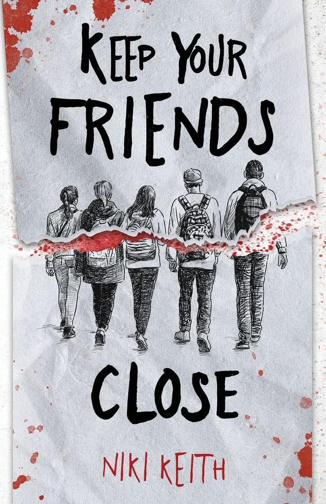 Keep Your Friends Close