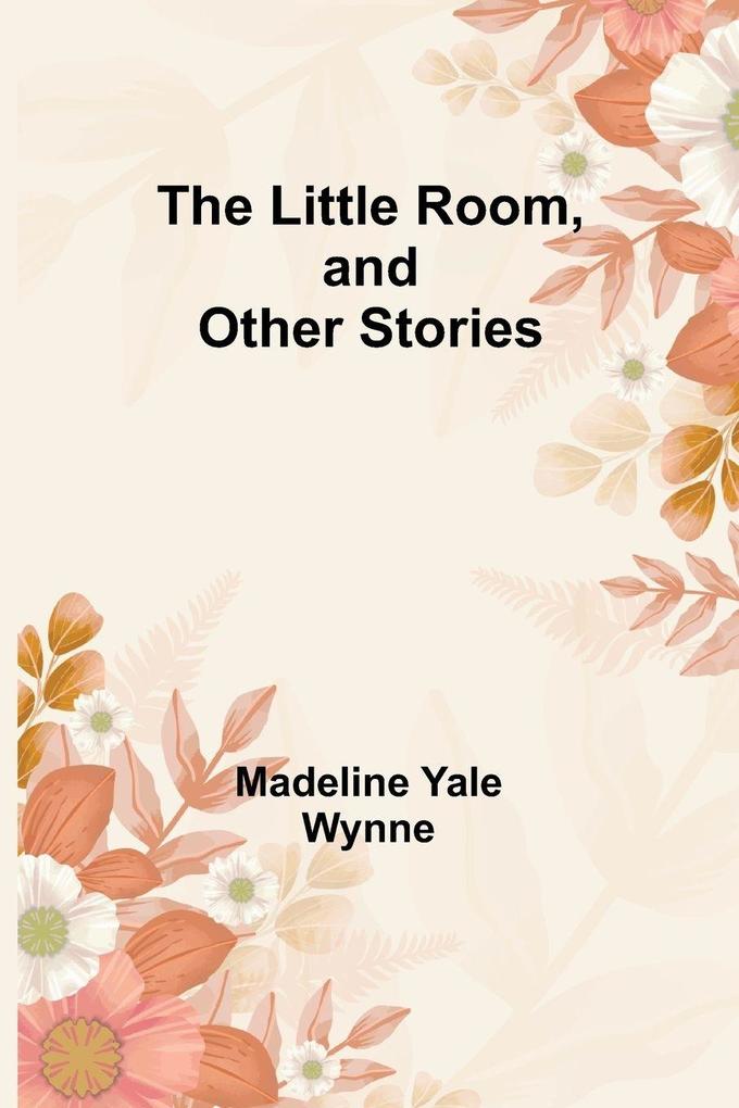 The Little Room and Other Stories