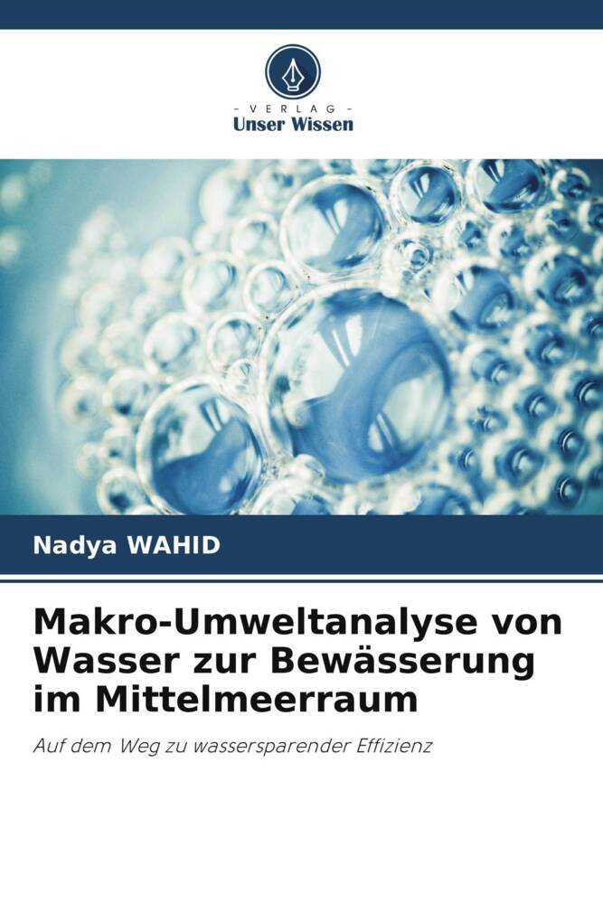 Makro-Umweltanalyse von Wasser zur Bewässerung im Mittelmeerraum
