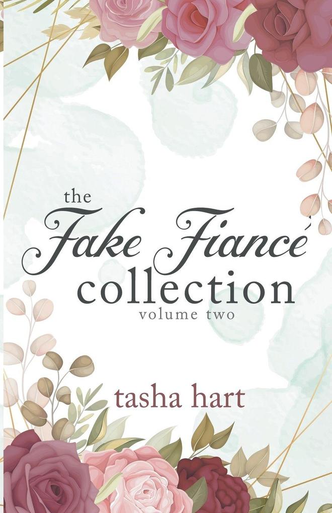 The Fake Fiancé Collection Volume Two