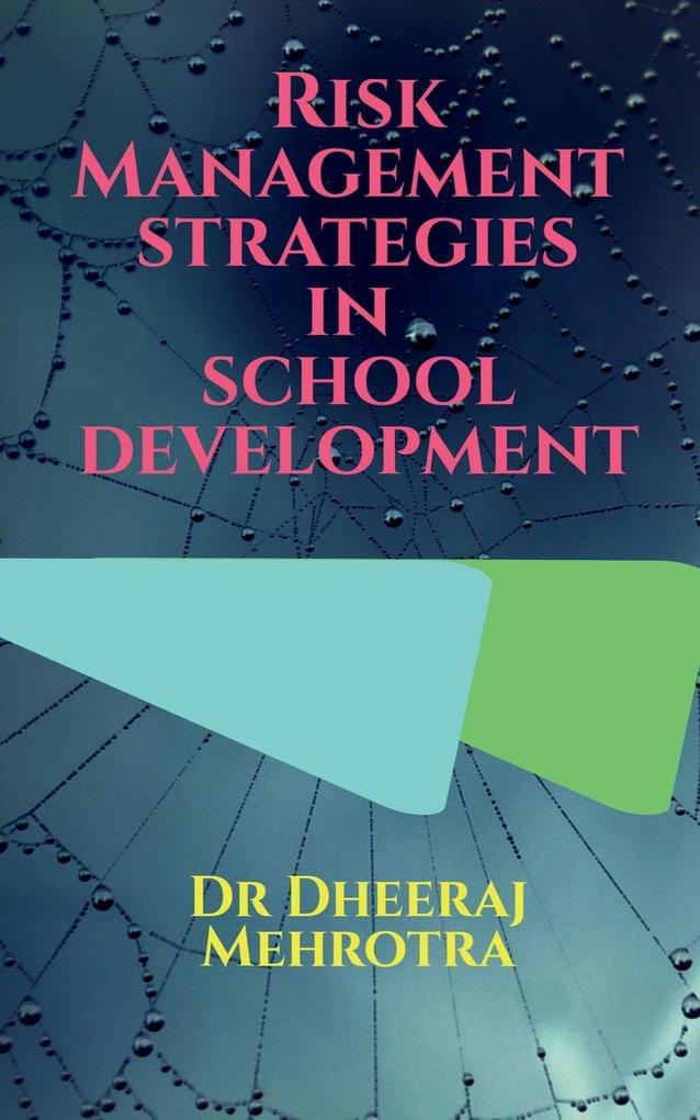 Risk Management Strategies in School Development