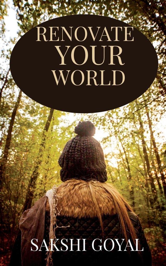 Renovate your world