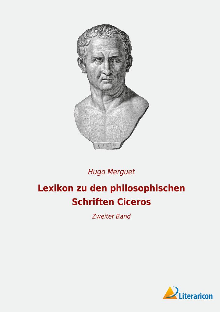 Lexikon zu den philosophischen Schriften Ciceros
