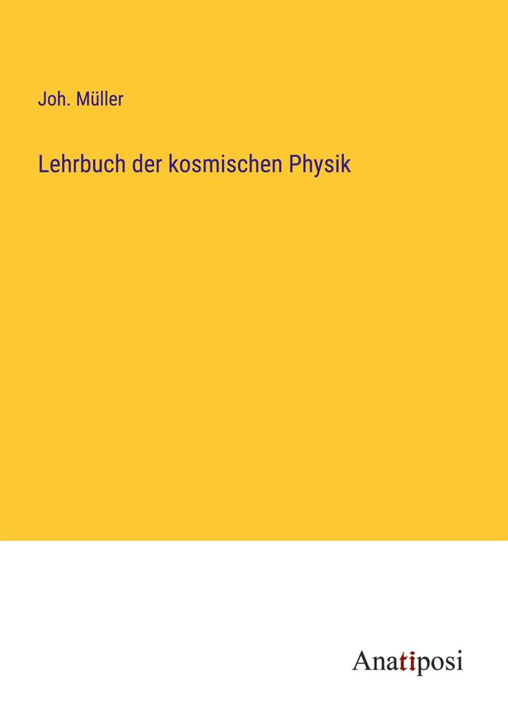 Lehrbuch der kosmischen Physik