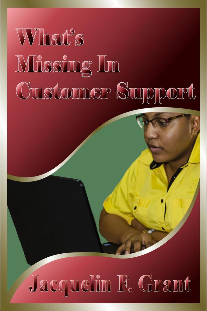 What‘s Missing In Customer Support