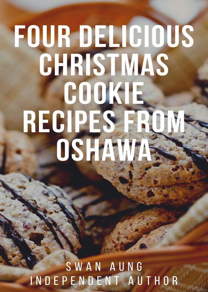 Four Delicious Christmas Cookie Recipes from Oshawa