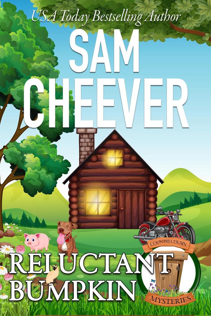 Reluctant Bumpkin (COUNTRY COUSIN MYSTERIES #6)