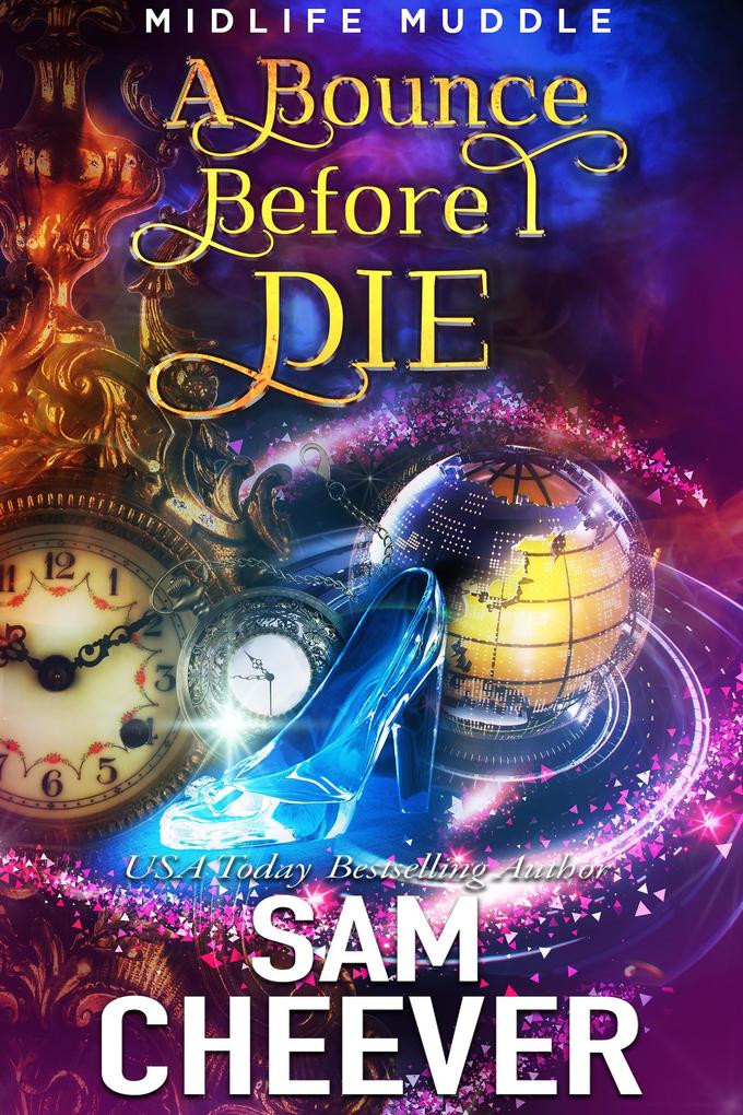 A Bounce Before I Die (Midlife Muddle #2)