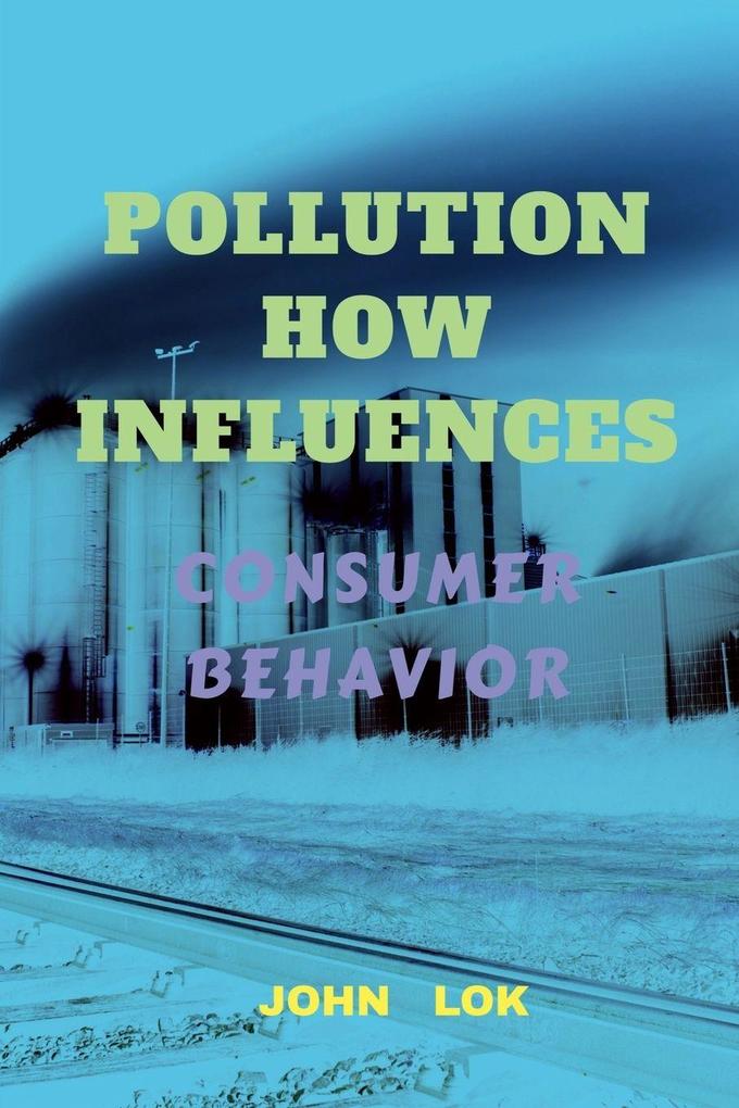 POLLUTION HOW INFLUENCES