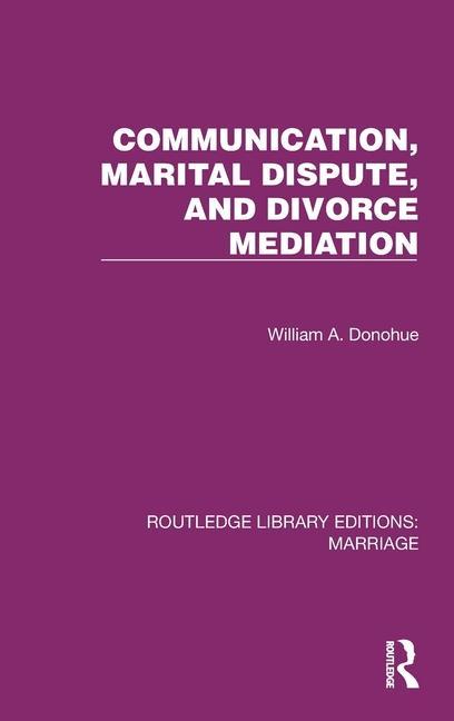 Communication Marital Dispute and Divorce Mediation