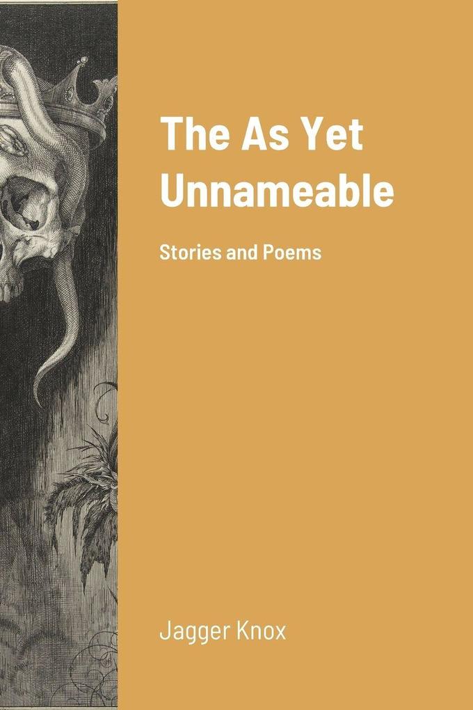 The As Yet Unnameable