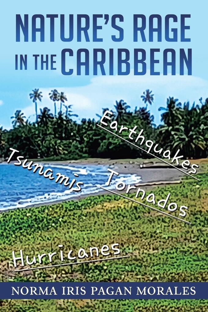 NATURE'S RAGE IN THE CARIBBEAN