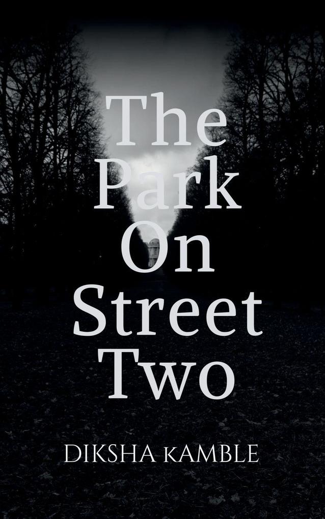 The Park On Street Two