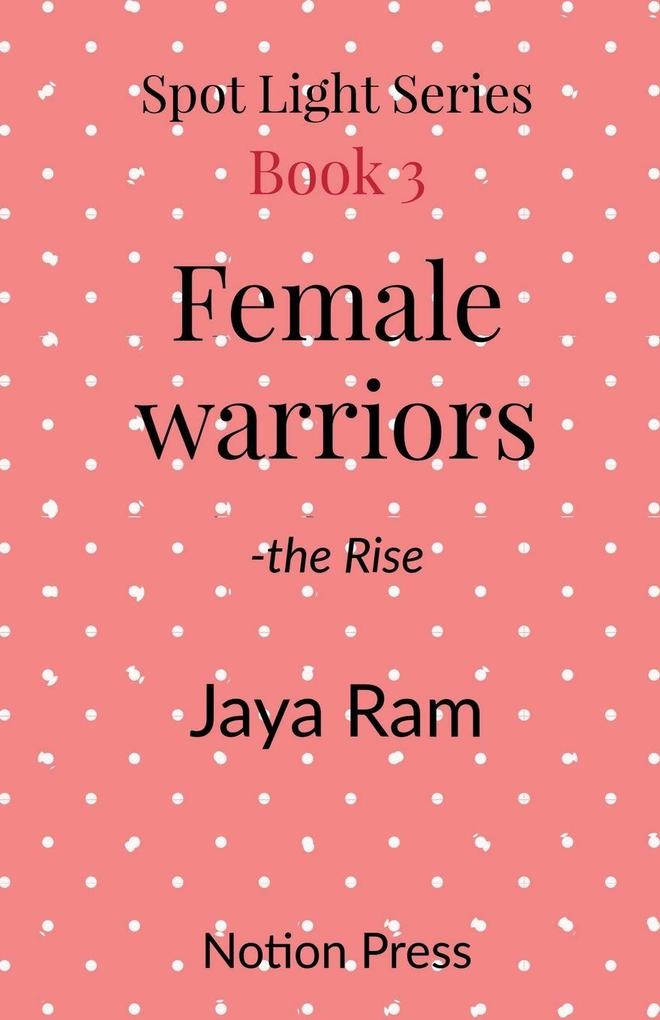 Female Warriors
