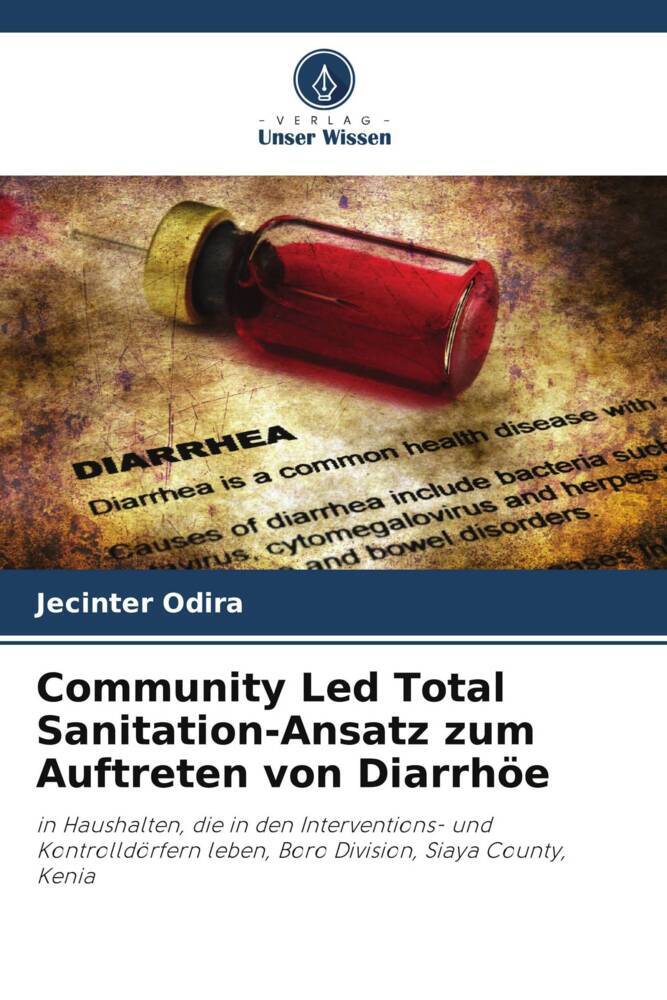 Community Led Total Sanitation-Ansatz zum Auftreten von Diarrhöe