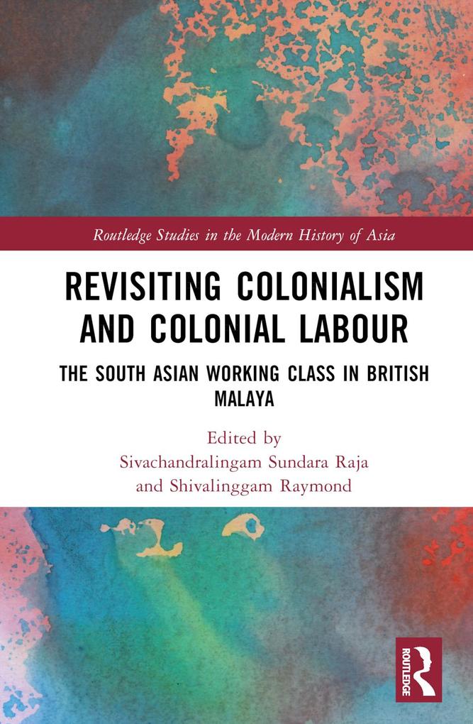 Revisiting Colonialism and Colonial Labour