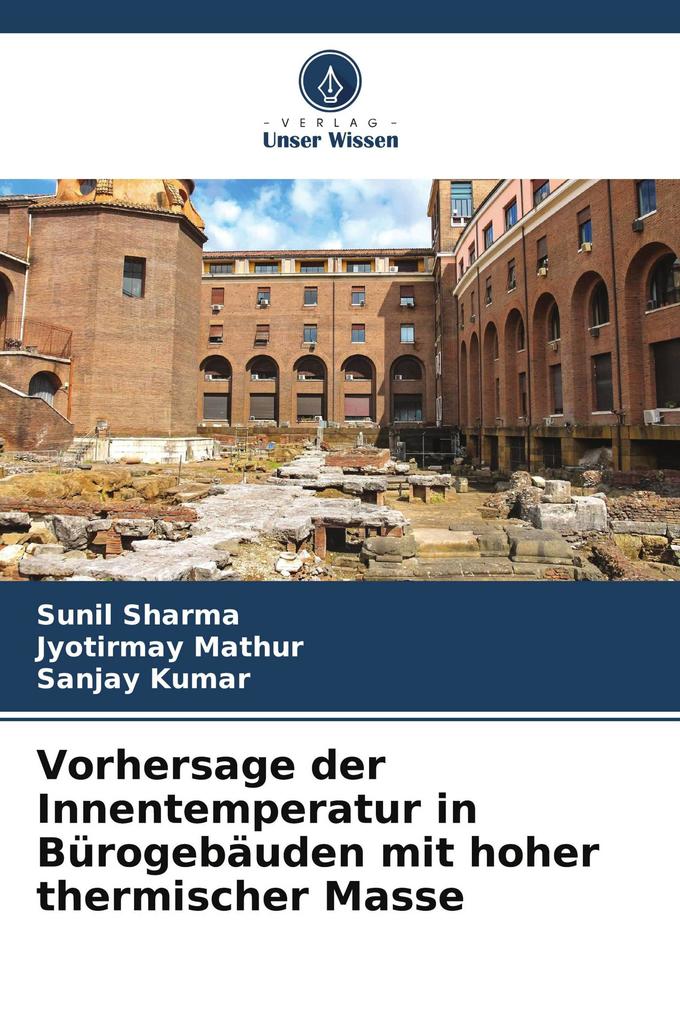 Vorhersage der Innentemperatur in Bürogebäuden mit hoher thermischer Masse