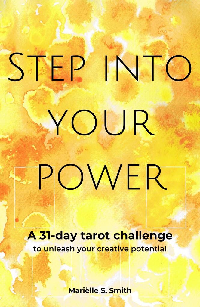 Step into Your Power (Tarot for Creatives)