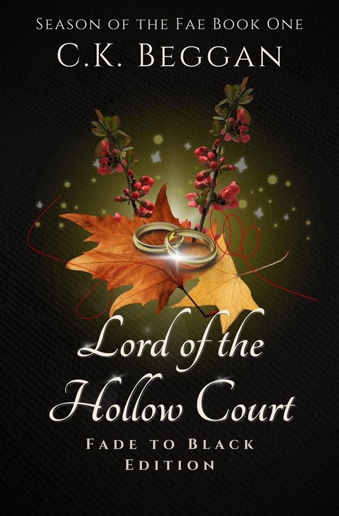 Lord of the Hollow Court: Fade to Black Edition (Season of the Fae #1.1)
