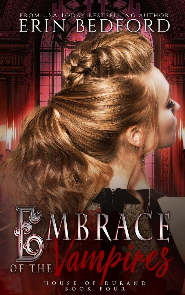 Embrace of the Vampires (House of Durand #4)