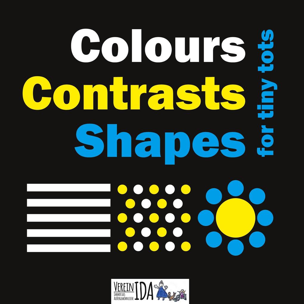 Colours Contrasts Shapes for Tiny Tots