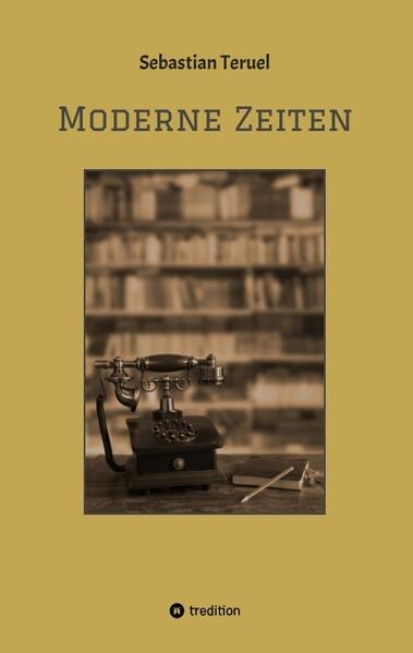 Moderne Zeiten