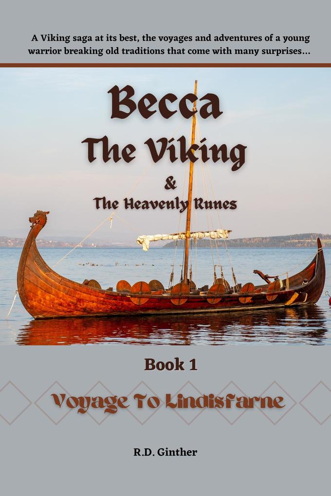 Becca The Viking & The Heavenly Runes Book 1 Voyage to Lindisfarne