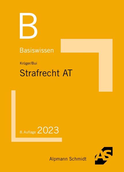 Basiswissen Strafrecht Allgemeiner Teil