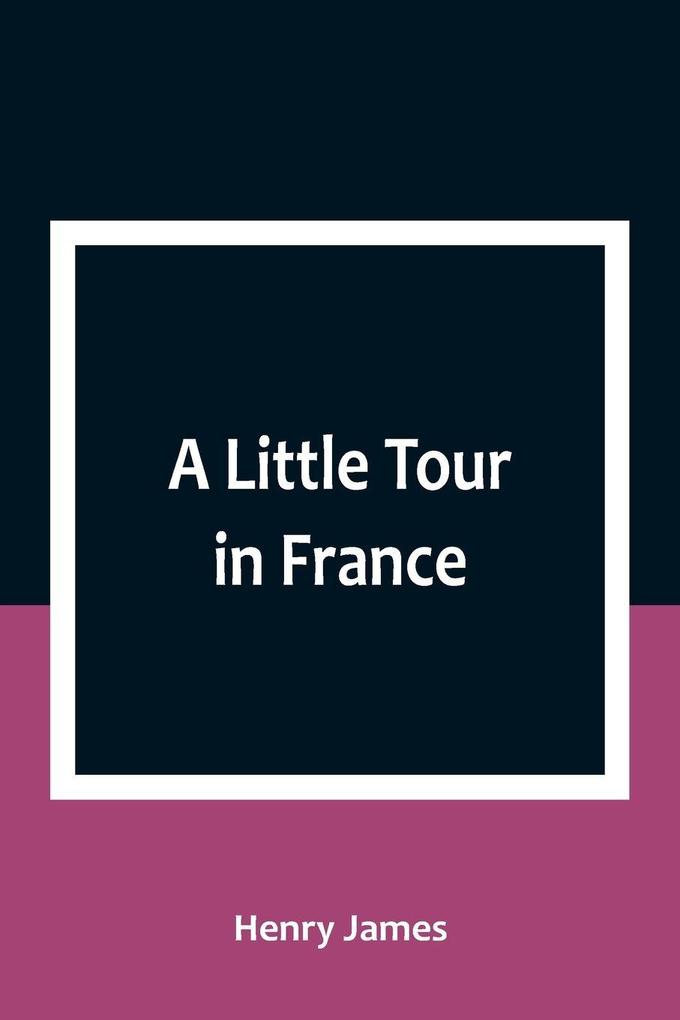 A Little Tour in France