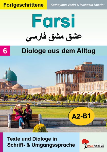 FARSI / Band 6: Dialoge aus dem Alltag (Niveau A2-B1)