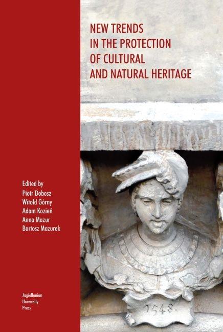 New Trends in the Protection of Cultural and Natural Heritage