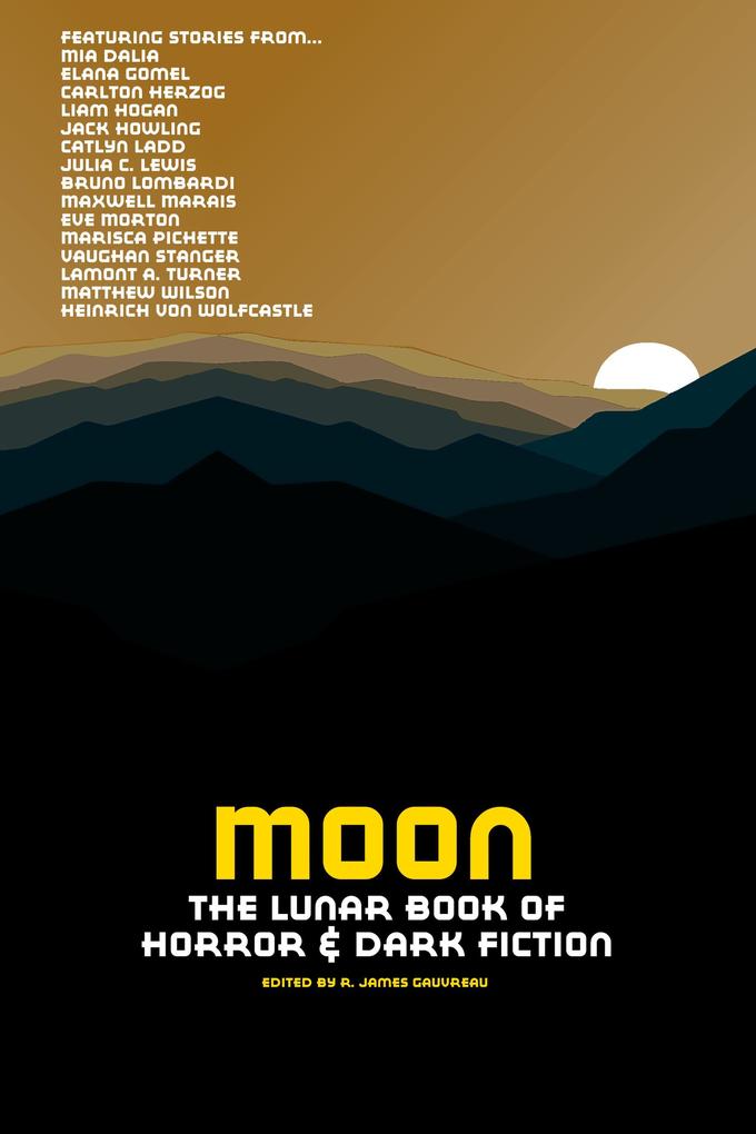 Moon: The Lunar Book of Horror and Dark Fiction