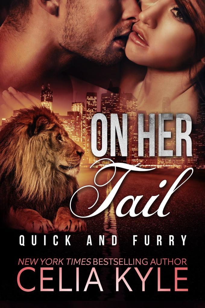 On Her Tail (Lions in the City)