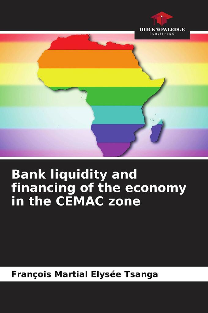 Bank liquidity and financing of the economy in the CEMAC zone