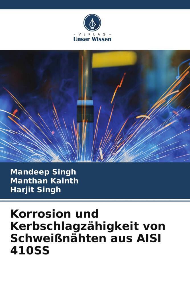 Korrosion und Kerbschlagzähigkeit von Schweißnähten aus AISI 410SS