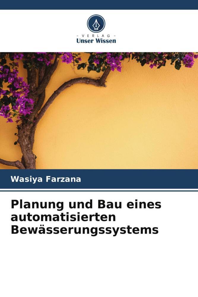 Planung und Bau eines automatisierten Bewässerungssystems