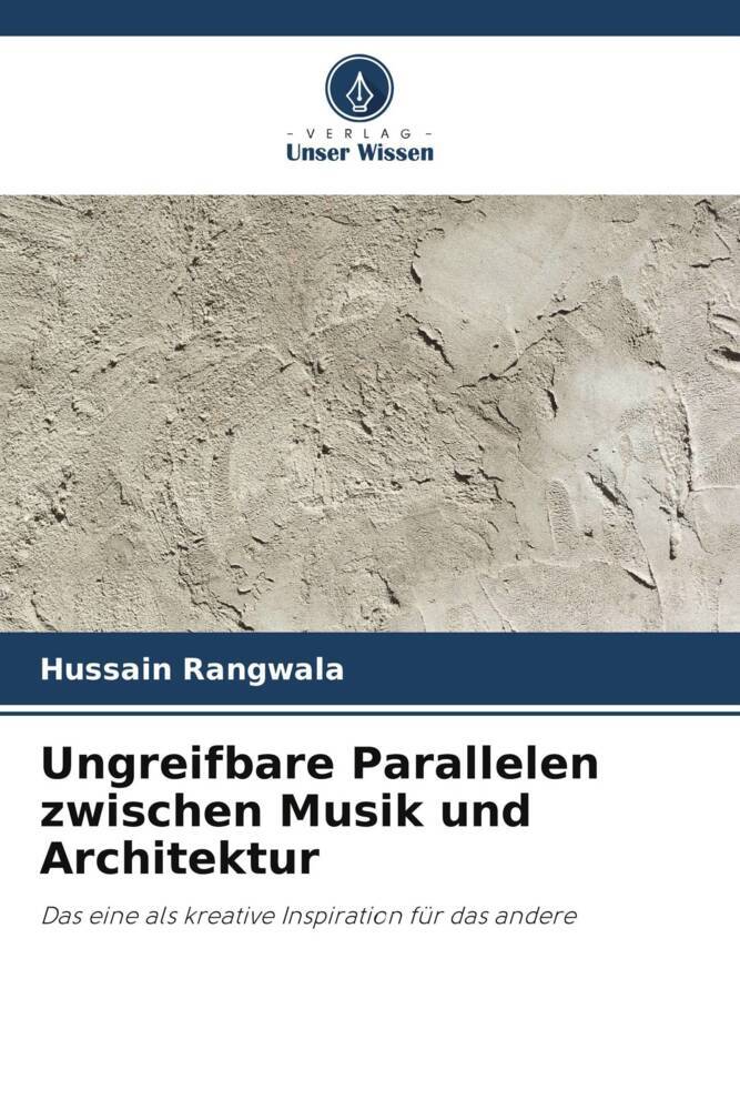Ungreifbare Parallelen zwischen Musik und Architektur