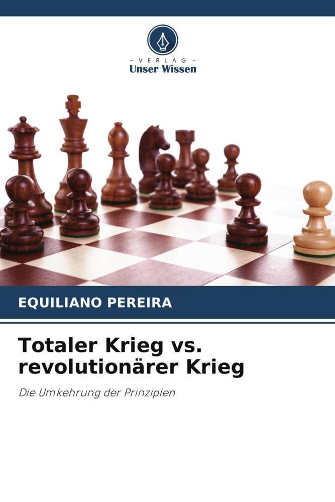 Totaler Krieg vs. revolutionärer Krieg