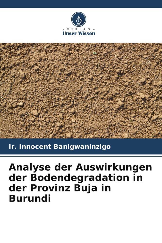 Analyse der Auswirkungen der Bodendegradation in der Provinz Buja in Burundi