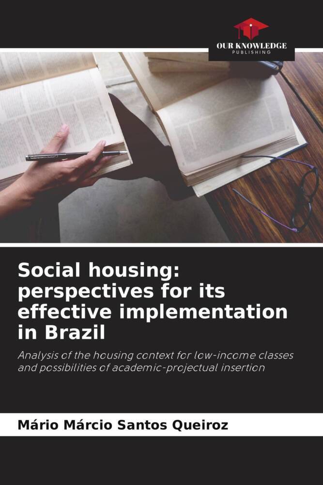 Social housing: perspectives for its effective implementation in Brazil