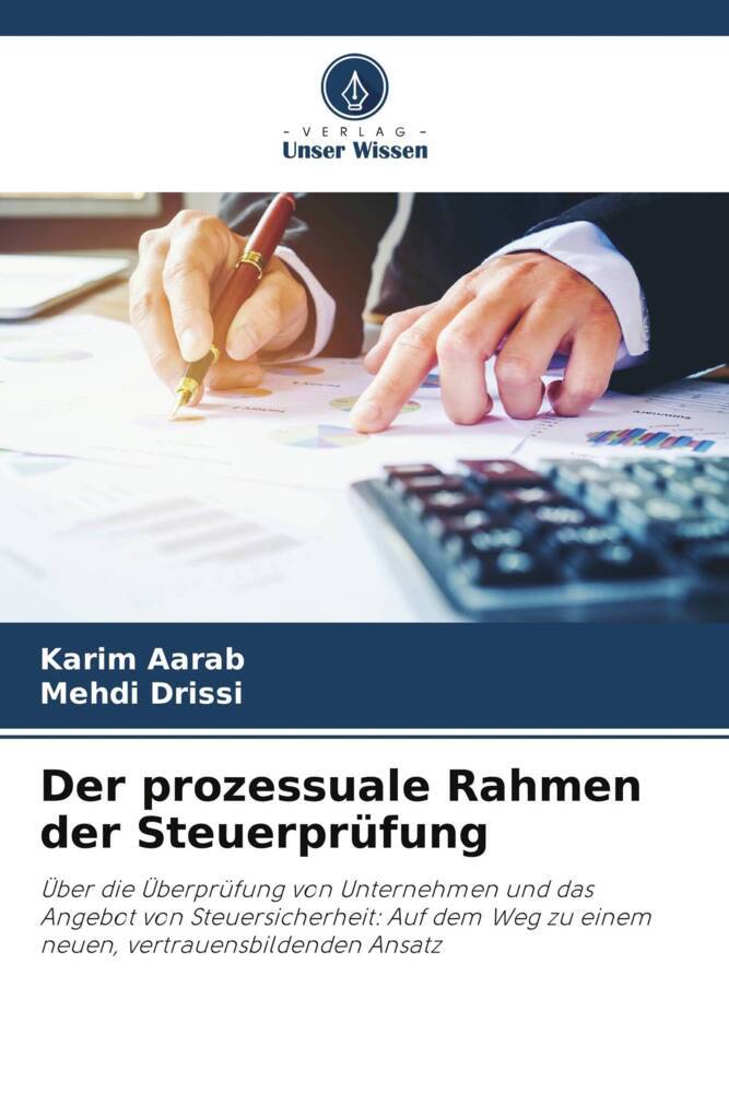 Der prozessuale Rahmen der Steuerprüfung