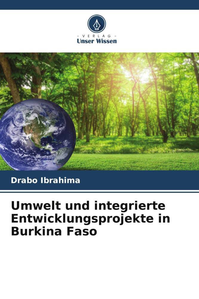 Umwelt und integrierte Entwicklungsprojekte in Burkina Faso