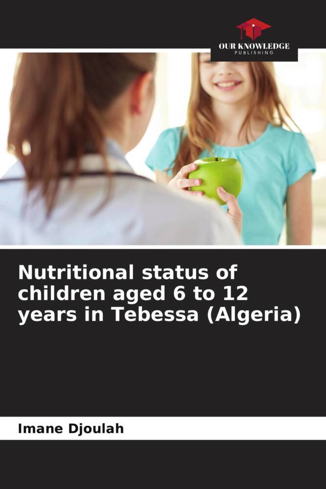 Nutritional status of children aged 6 to 12 years in Tebessa (Algeria)