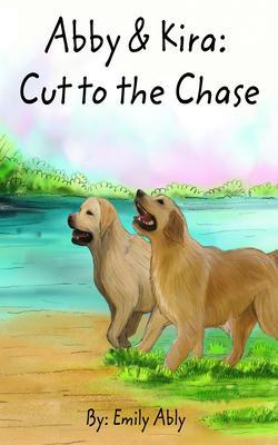 Abby & Kira: Cut to the Chase