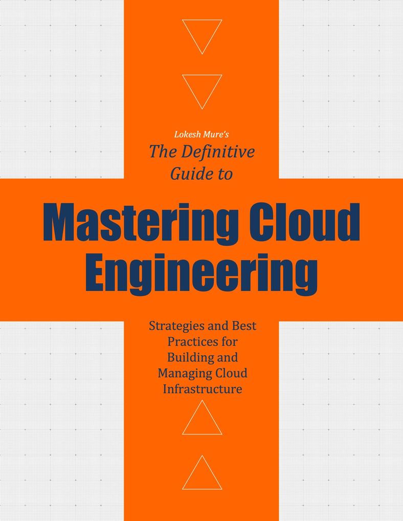 Mastering Cloud Engineering