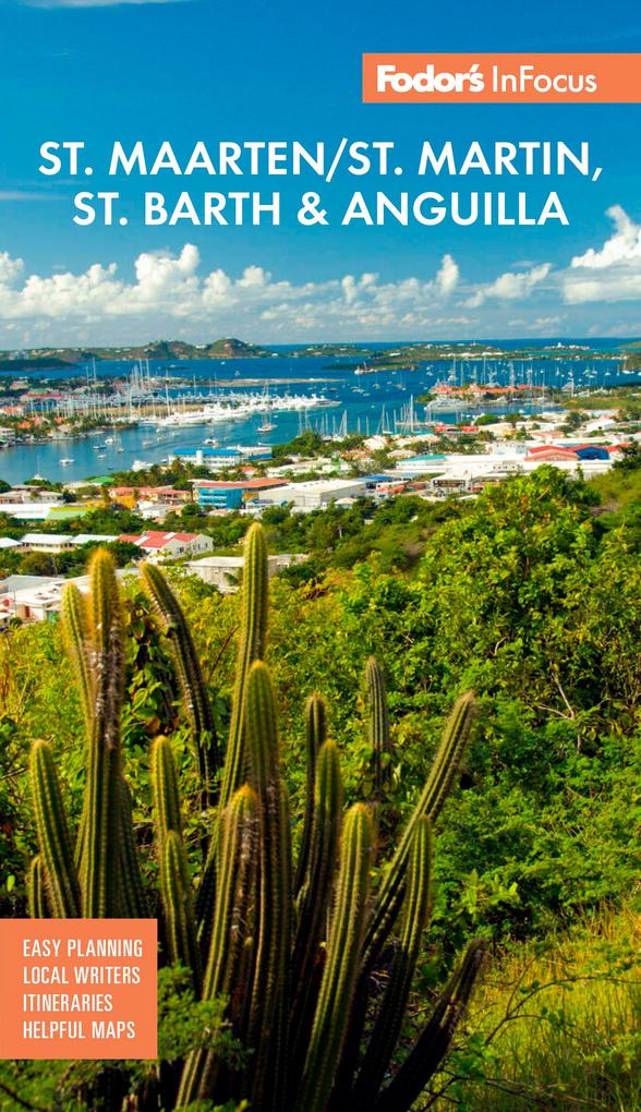 Fodor‘s InFocus St. Maarten/St. Martin St. Barth & Anguilla