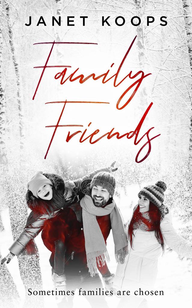 Family Friends (Lost and Found Family #3)