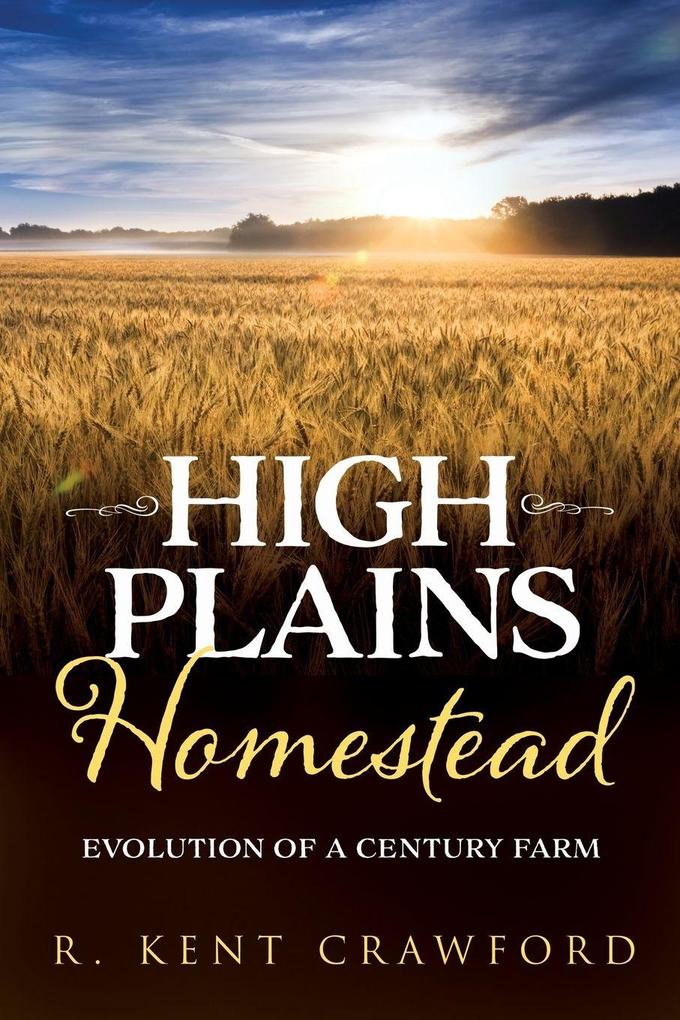 High Plains Homestead