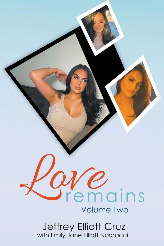 Love Remains Volume Two