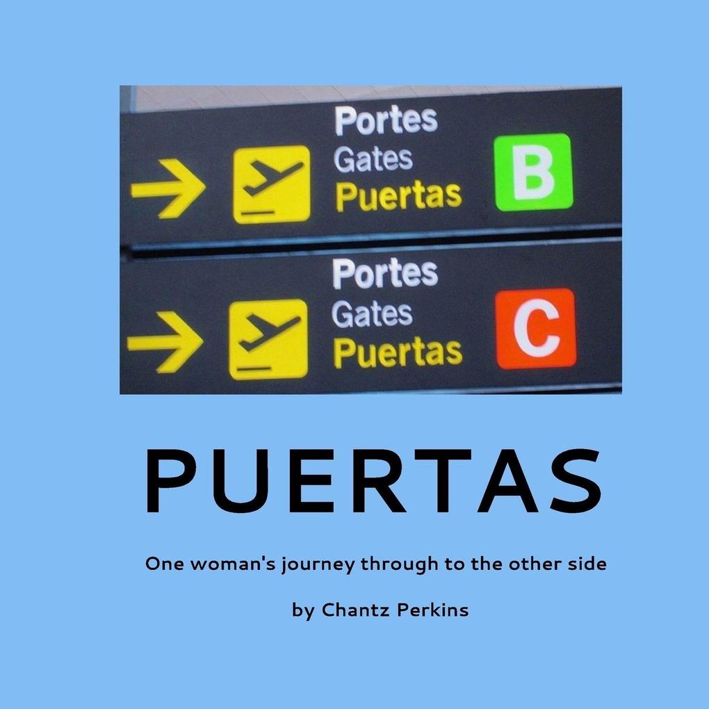 Puertas One woman's journey through to the other side